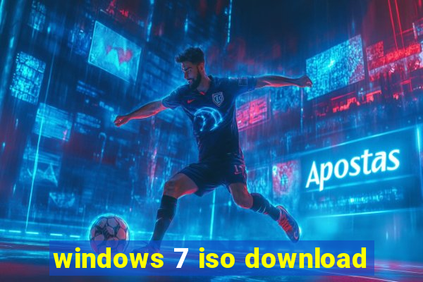 windows 7 iso download